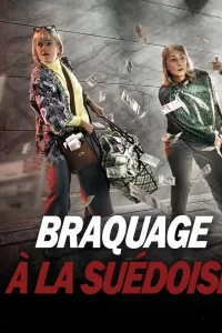 Braquage à la suédoise