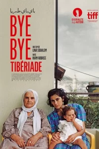 Bye Bye Tibériade