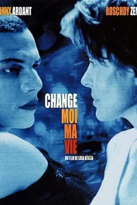 Change-moi ma vie