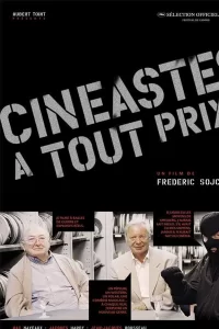 Cinéastes à tout prix