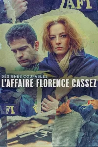 Désignés coupables : L'affaire Florence Cassez