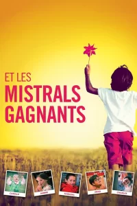 Et les mistrals gagnants