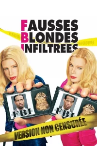 F.B.I. : Fausses Blondes Infiltrées