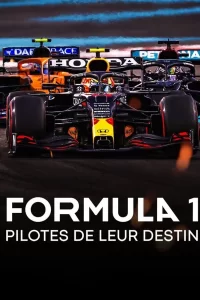 Formula 1 : Pilotes de leur destin