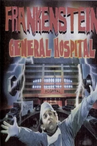 Frankenstein General Hospital