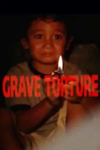 Grave Torture