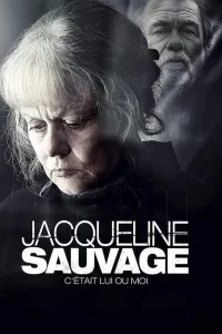 Jacqueline Sauvage - C'était lui ou moi