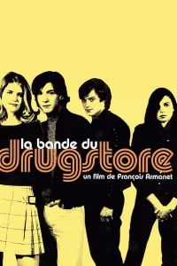 La bande du drugstore