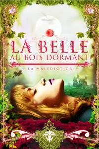 La Belle au bois dormant - La Malédiction