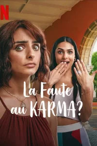 La Faute au karma ?