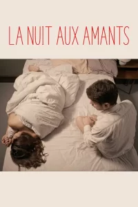 La nuit aux amants