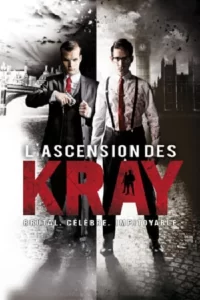 L'ascension des Kray