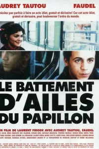 Le Battement d'ailes du papillon