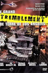 Le Grand Tremblement de terre de Los Angeles