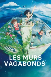 Les Murs vagabonds