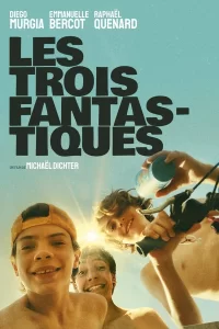 Les Trois Fantastiques