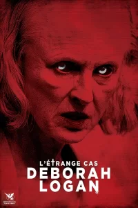 L'Étrange Cas Deborah Logan