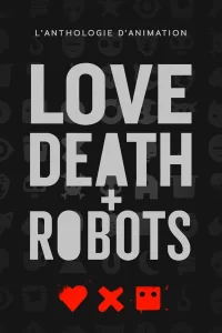 Love, Death & Robots