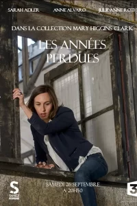 Mary Higgins Clark - Les années perdues