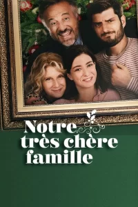 Notre très chère famille