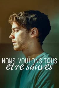 Nous voulons tous être sauvés