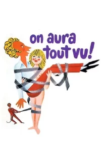 On aura tout vu !