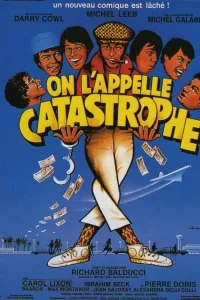 On l'appelle Catastrophe