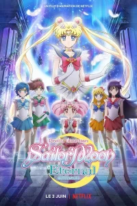 Pretty Guardian Sailor Moon Eternal : Le film - Partie 1