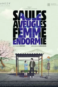 Saules aveugles, femme endormie