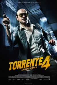 Torrente 4: Lethal crisis