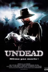 Undead - Même pas morts !