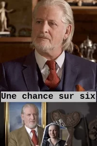 Une chance sur 6