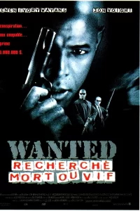 Wanted : Recherché mort ou vif