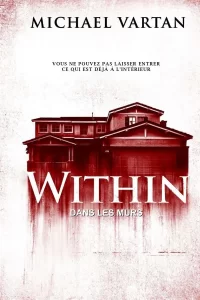 Within (Dans les murs)